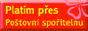 Platím přes Poštovní spořitelnu Platím přes Poštovní spořitelnu